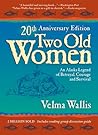 Two Old Women by Velma Wallis