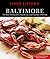 Food Lovers' Guide to Baltimore by Kathy Wielech Patterson