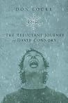 The Reluctant Journey of David Connors The Reluctant Journey of David Connors