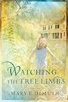 Watching the Tree Limbs