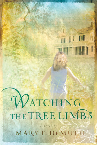 Watching the Tree Limbs (Maranatha, #1)