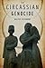 The Circassian Genocide (Ge...