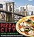Pizza City: The Ultimate Gu...