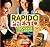 Rapido Presto : 150 recettes santé en 30 minutes