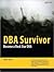 DBA Survivor: Become a Rock Star DBA