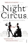 The Night Circus by Erin Morgenstern The Night Circus by Erin Morgenstern