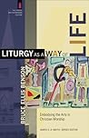 Liturgy as a Way ...