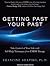 Getting Past Your Past: Take Control of Your Life With Self-Help Techniques from EMDR Therapy