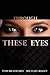 Through These Eyes