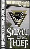 Silviu the Thief (The Hero's Knot #1)