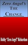 Zero Angel's The Change