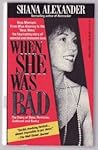 When She Was Bad: The Story of Bess, Hortense, Sukhreet & Nancy
