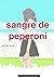 Sangre de Peperoni
