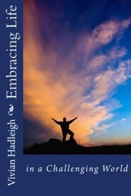 Embracing Life in a Challenging World