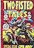 Two-Fisted Tales (EC Classics #3)