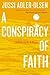 A Conspiracy of Faith (Depa...