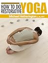 How to Do Restorative Yoga