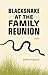 Blacksnake at the Family Reunion: Poems (Southern Messenger Poets)
