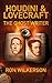 Houdini & Lovecraft: The Ghost Writer