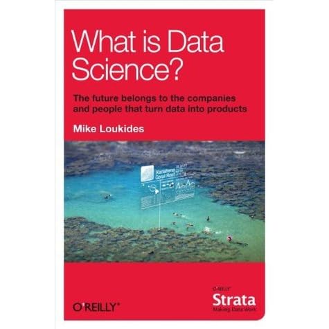 What Is Data Science By Mike Loukides