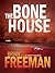 The Bone House by Brian Freeman
