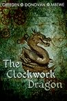 The Clockwork Dragon by Pauline Creeden