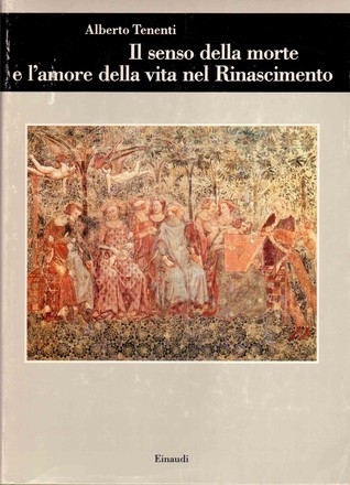 Il senso della morte e l'amore per la vita nel Rinascimento