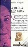 A Deusa Sentada