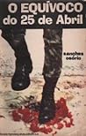 O Equívoco do 25 de Abril
