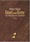 Ensel und Krete: ...