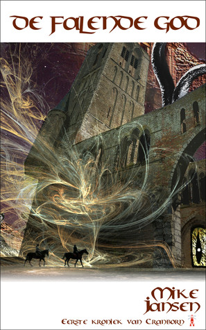 De Falende God (Kroniek van Cranborn, #1)