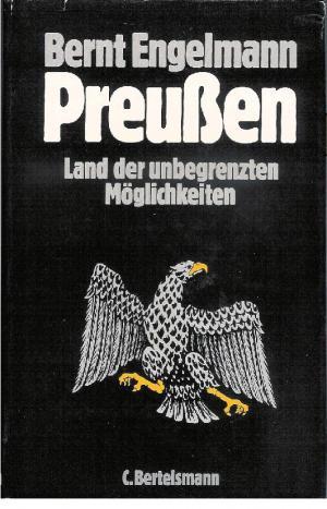 Preussen: Land der Unbegrenzten Moglichkeiten (Paperback)