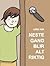 Neste gang blir alt riktig by Lene Ask