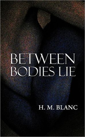 Between Bodies Lie
