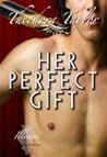 Her Perfect Gift by Theodora Taylor