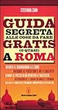 Guida segreta alle cose da fare gratis (o quasi) a Roma