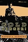 Gold Digger!