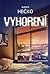 Vyhorení by Maroš Hečko
