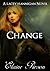 Change (Lacey Hannigan Tril...