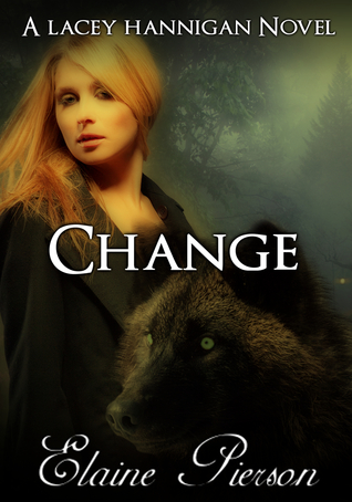 Change (Lacey Hannigan Trilogy, #2)