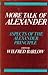 More Talk Of Alexander: Aspects of the Alexander Principle, Collected Essays ed. Dr W Barlow