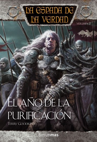 El Año de la Purificación (La Espada de la Verdad, #21)