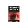 Hipnosis Clinica/ Clinical Hypnosis: Un enfoque ericksoniano/ An Ericksonian Approach