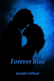 Forever Blue (Forever Blue #1)