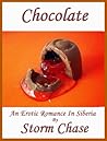 Chocolate: An Erotic Romance In Siberia