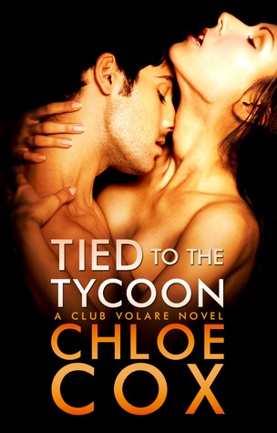 Tied to the Tycoon (Club Volare, #2)