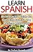 Learn Spanish: An Interactive Guide for Speaking Spanish at a Mexican Restaurant