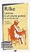 Lettres à un jeune poète et autres lettres by Rainer Maria Rilke Lettres à un jeune poète et autres lettres by Rainer Maria Rilke