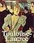 Henri de Toulouse-Lautrec: ...