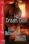 Her Dream Dom [Masters of Submission] by Jan Bowles